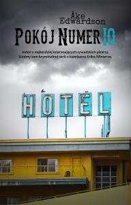 Pokój numer 10. Autor: Ake Edwardson. Dobreksiazki.pl Okładka książki Pokój numer 10