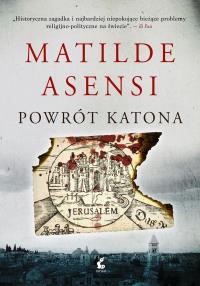 Powrót katona. Autor: Asensi Matilde. Dobreksiazki.pl Okładka książki Powrót katona