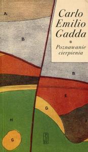 Poznawanie cierpienia. Autor: Gadda Carlo Emilio. Dobreksiazki.pl Okładka książki Poznawanie cierpienia