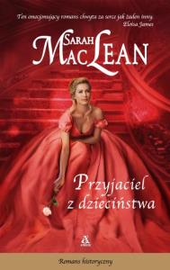 Przyjaciel z dzieciństwa. Autor: Maclean Sarah. Dobreksiazki.pl Okładka książki Przyjaciel z dzieciństwa
