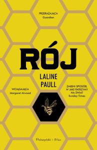 Rój. Autor: Laline Paull. Dobreksiazki.pl Okładka książki Rój