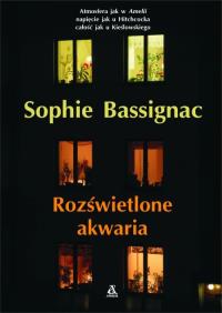 Rozświetlone akwaria. Autor: Bassignac Sophie. Dobreksiazki.pl Okładka książki Rozświetlone akwaria