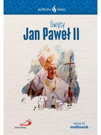 Skuteczni Święci - Święty Jan Paweł. Autor: Opracowanie zbiorowe. Dobreksiazki.pl Okładka książki Skuteczni Święci - Święty Jan Paweł