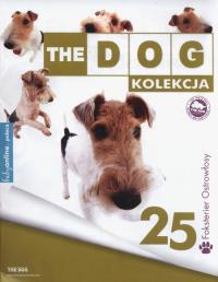 The Dog Foxterier ostrowłosy. Wydawca: Edipresse Polska. Dobreksiazki.pl Opakowanie The Dog Foxterier ostrowłosy