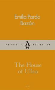 The House of Ulloa. Autor: Bazan Pardo Emilia. Dobreksiazki.pl Okładka książki The House of Ulloa