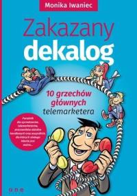 Zakazany dekalog. 10 grzechów głównych.... Autor: Monika Iwaniec. Dobreksiazki.pl Okładka książki Zakazany dekalog. 10 grzechów głównych...