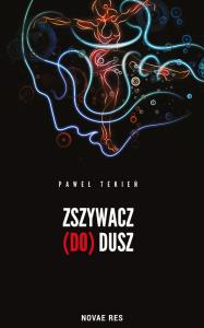 Zszywacz (do) dusz. Autor: Tekień Paweł. Dobreksiazki.pl Okładka książki Zszywacz (do) dusz