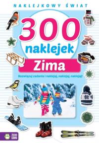 300 naklejek na zimę. Autor: Opracowanie zbiorowe. Dobreksiazki.pl Okładka książki 300 naklejek na zimę