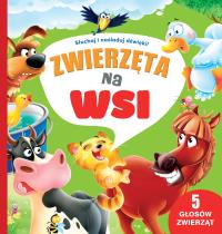 5 głosów zwierząt Zwierzęta na wsi. Autor: Opracowanie zbiorowe. Dobreksiazki.pl Okładka książki 5 głosów zwierząt Zwierzęta na wsi