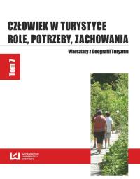 Człowiek w turystyce Role potrzeby zachowania. Wydawca: Wydawnictwo Uniwersytetu Łódzkiego. Dobreksiazki.pl Opakowanie Człowiek w turystyce Role potrzeby zachowania