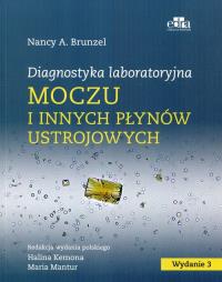 Diagnostyka laboratoryjna moczu i innych płynów ustrojowych. Autor: Brunzel Nancy A.. Dobreksiazki.pl Okładka książki Diagnostyka laboratoryjna moczu i innych płynów ustrojowych
