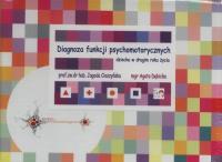 Diagnoza funkcji psychomotorycznych dziecka w drugim roku życia. Autor: Cieszyńska Jagoda, mgr Dębicka Agata. Dobreksiazki.pl Okładka książki Diagnoza funkcji psychomotorycznych dziecka w drugim roku życia