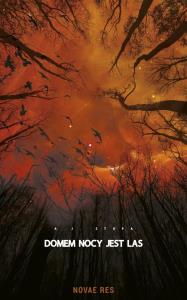 Okładka książki Domem nocy jest las