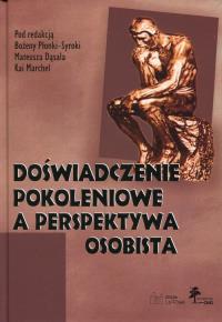 Doświadczenie pokoleniowe a perspektywa osobista. Wydawca: DiG. Dobreksiazki.pl Opakowanie Doświadczenie pokoleniowe a perspektywa osobista