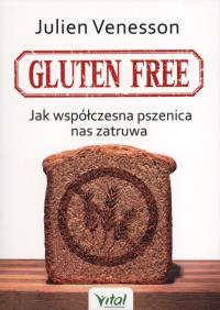 Gluten free. Autor: Venesson Julien. Dobreksiazki.pl Okładka książki Gluten free
