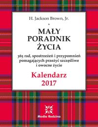 Kalendarz 2017 Mały poradnik życia. Autor: H. Jackson Brown, Jr.. Dobreksiazki.pl Okładka książki Kalendarz 2017 Mały poradnik życia