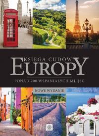Księga cudów Europy. Autor: Opracowanie zbiorowe. Dobreksiazki.pl Okładka książki Księga cudów Europy