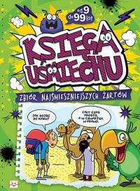 Księga uśmiechu Zbiór najśmieszniejszych żartów. Autor: Opracowanie zbiorowe. Dobreksiazki.pl Okładka książki Księga uśmiechu Zbiór najśmieszniejszych żartów