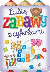 Lubię zabawy z cyferkami. Autor: Opracowanie zbiorowe. Dobreksiazki.pl Okładka książki Lubię zabawy z cyferkami