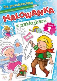 Malowanka z naklejkami Część 1. Autor: Opracowanie zbiorowe. Dobreksiazki.pl Okładka książki Malowanka z naklejkami Część 1