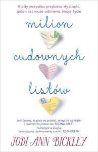 Milion cudownych listów. Autor: Jodi Ann Bickley. Dobreksiazki.pl Okładka książki Milion cudownych listów