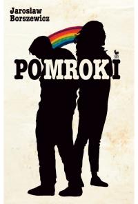 Pomroki. Autor: Jarosław Borszewicz. Dobreksiazki.pl Okładka książki Pomroki