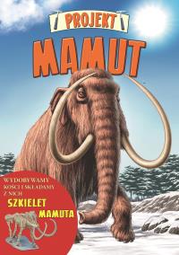 Projekt Mamut. Autor: Clare Hibbert. Dobreksiazki.pl Okładka książki Projekt Mamut