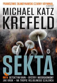 Sekta. Autor: Michael Katz Krefeld. Dobreksiazki.pl Okładka książki Sekta