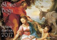 Słowo Boga na każdy dzień roku 2017. Wydawca: Bratni Zew. Dobreksiazki.pl Opakowanie Słowo Boga na każdy dzień roku 2017