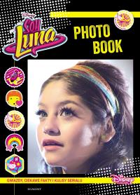 Soy Luna Photo book. Autor: Opracowanie zbiorowe. Dobreksiazki.pl Okładka książki Soy Luna Photo book