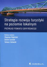 Strategia rozwoju turystyki na poziomie lokalnym. Wydawca: CeDeWu. Dobreksiazki.pl Opakowanie Strategia rozwoju turystyki na poziomie lokalnym