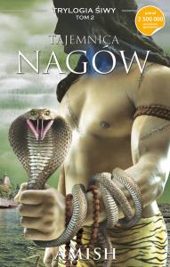 Trylogia Śiwy Tom 2 Tajemnica Nagów. Autor: Amish. Dobreksiazki.pl Okładka książki Trylogia Śiwy Tom 2 Tajemnica Nagów
