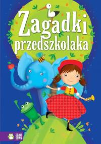 Zagadki przedszkolaka. Autor: Opracowanie zbiorowe. Dobreksiazki.pl Okładka książki Zagadki przedszkolaka