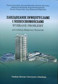 Zarządzanie inwestycjami i nieruchomościami. Wydawca: Wydawnictwo Uniwersytetu Gdańskiego. Dobreksiazki.pl Opakowanie Zarządzanie inwestycjami i nieruchomościami