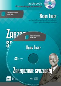 Zarządzanie sprzedażą - AUDIO - Audiobook. Autor: Brian Tracy. Dobreksiazki.pl Okładka książki Zarządzanie sprzedażą - AUDIO - Audiobook