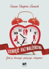 9 faz małżeństwa. Autor: Susan Shapiro-Barash. Dobreksiazki.pl Okładka książki 9 faz małżeństwa