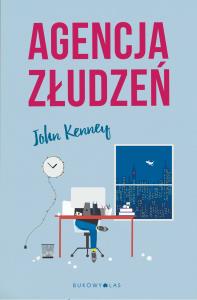 Agencja złudzeń. Autor: Kenny John. Dobreksiazki.pl Okładka książki Agencja złudzeń