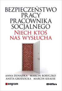 Bezpieczeństwo pracy pracownika socjalnego. Autor: praca zbiorowa. Dobreksiazki.pl Okładka książki Bezpieczeństwo pracy pracownika socjalnego