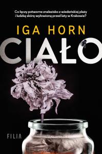 Ciało. Autor: Horn Iga. Dobreksiazki.pl Okładka książki Ciało
