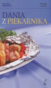 Dania z piekarnika. Wydawca: Wilga. Dobreksiazki.pl Opakowanie Dania z piekarnika