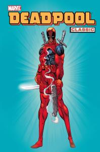 Deadpool Classic, tom 1. Autor: Nicieza Fabian, Waid Mark, Joe Kelly. Dobreksiazki.pl Okładka książki Deadpool Classic, tom 1