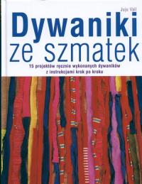 Dywaniki ze szmatek. Autor: Juju Vail. Dobreksiazki.pl Okładka książki Dywaniki ze szmatek