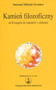 Kamień filozoficzny. Autor: Omraam Mikhael Aivanhov. Dobreksiazki.pl Okładka książki Kamień filozoficzny