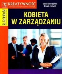 Kobieta w zarządzaniu. Autor: Vinnicombe Susan, Colwill Nina L.. Dobreksiazki.pl Okładka książki Kobieta w zarządzaniu