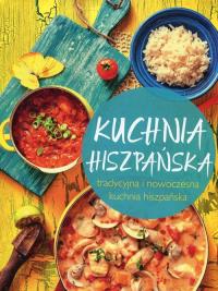 Kuchnia hiszpańska. Autor: Praca zbiorowa. Dobreksiazki.pl Okładka książki Kuchnia hiszpańska