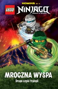 LEGO Ninjago Komiks nr 11 Mroczna wyspa część 2. Autor: Opracowanie zbiorowe. Dobreksiazki.pl Okładka książki LEGO Ninjago Komiks nr 11 Mroczna wyspa część 2