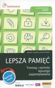 Lepsza pamięć Trening i techniki lepszego zapamiętywania. Autor: Roland Geisselhart. Dobreksiazki.pl Okładka książki Lepsza pamięć Trening i techniki lepszego zapamiętywania