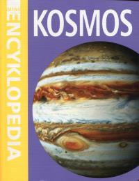 Mini Encyklopedia Kosmos. Autor: Praca zbiorowa. Dobreksiazki.pl Okładka książki Mini Encyklopedia Kosmos