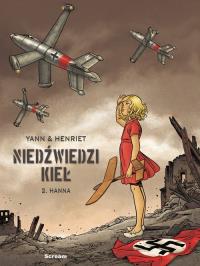Niedźwiedzi Kieł T.2 Hanna. Autor: Alain Henriet. Dobreksiazki.pl Okładka książki Niedźwiedzi Kieł T.2 Hanna