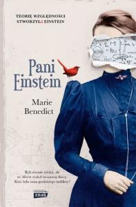 Pani Einstein. Autor: Marie Benedict. Dobreksiazki.pl Okładka książki Pani Einstein